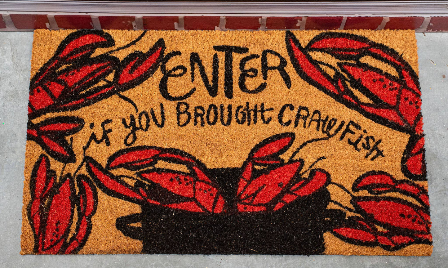 Door Mat - NEW Enter if You Brought Crawfish