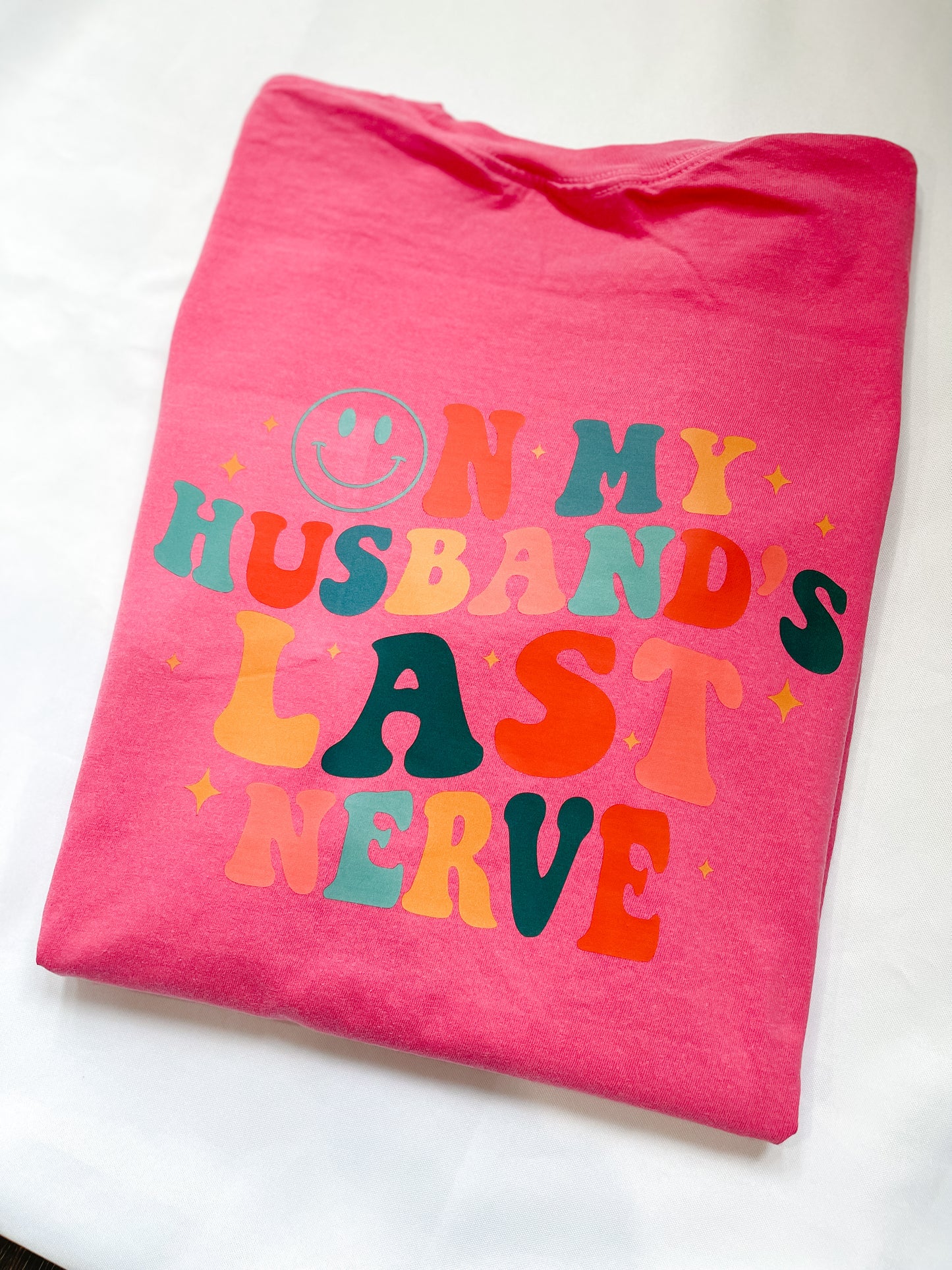 On My Husbands Last Nerve