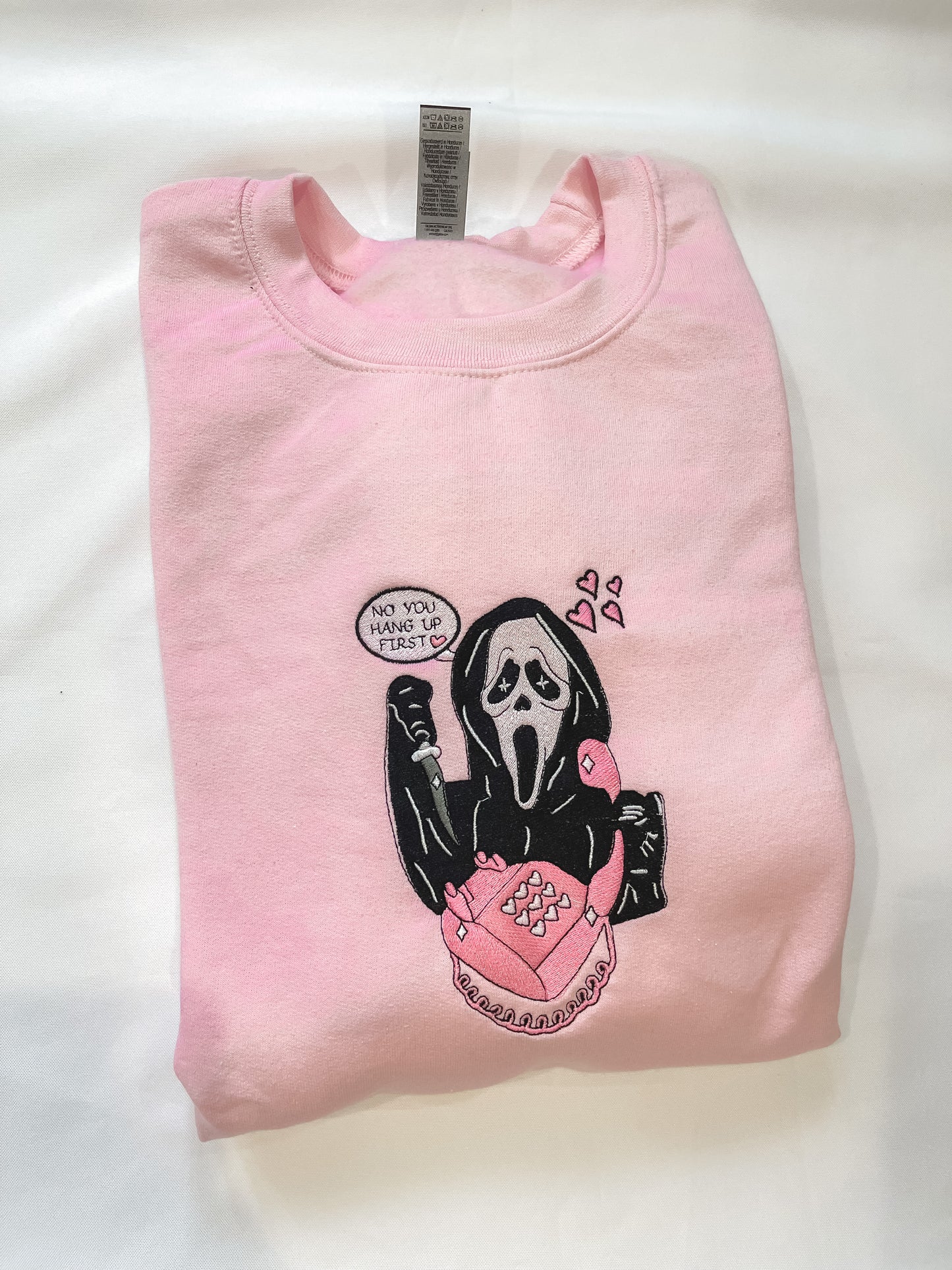 Embroidered No You Hang Up First Sweatshirt