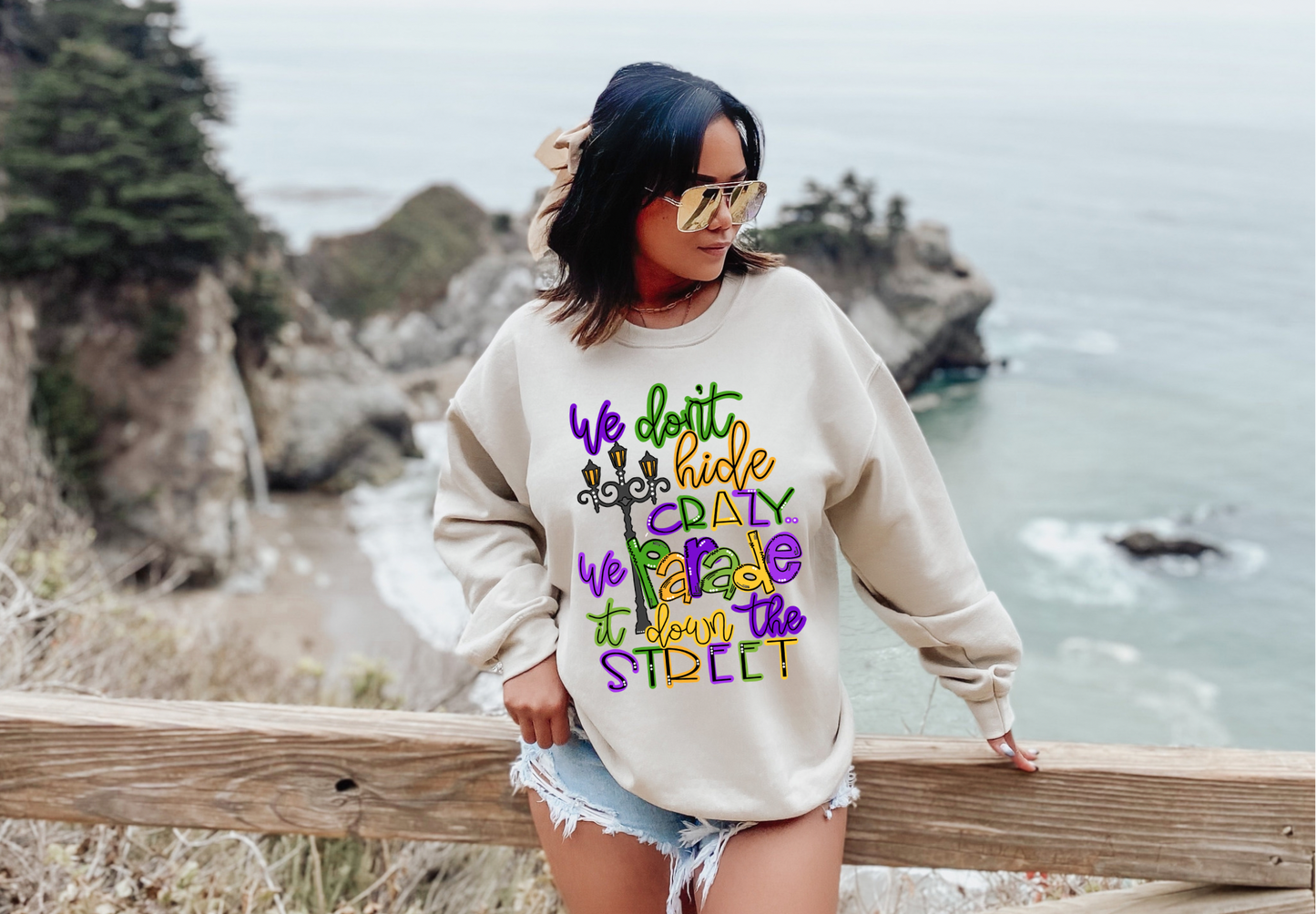 We don’t hide crazy Tee/Sweatshirt