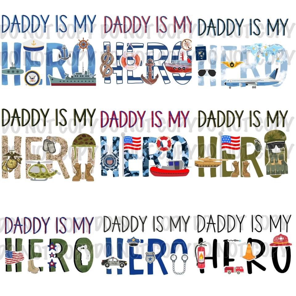 Daddy is my hero tee