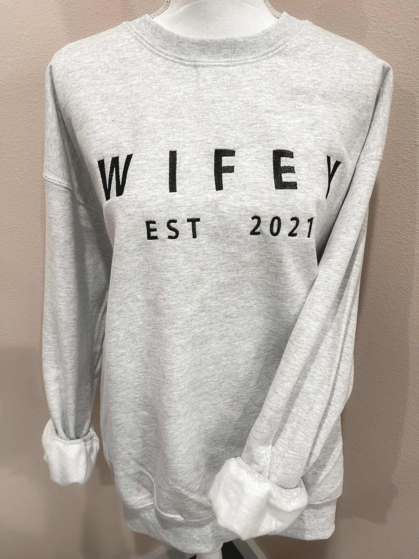 WIFEY Sweatshirt