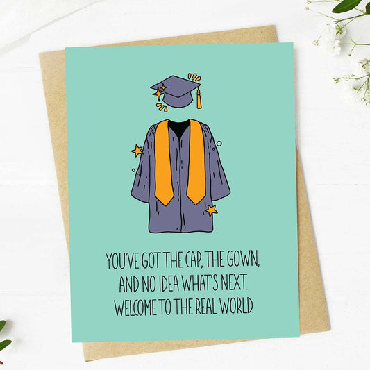 "Welcome to the real world" Funny Graduation Card