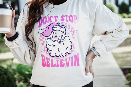 Dont Stop Believin’ Tee/Sweatshirt