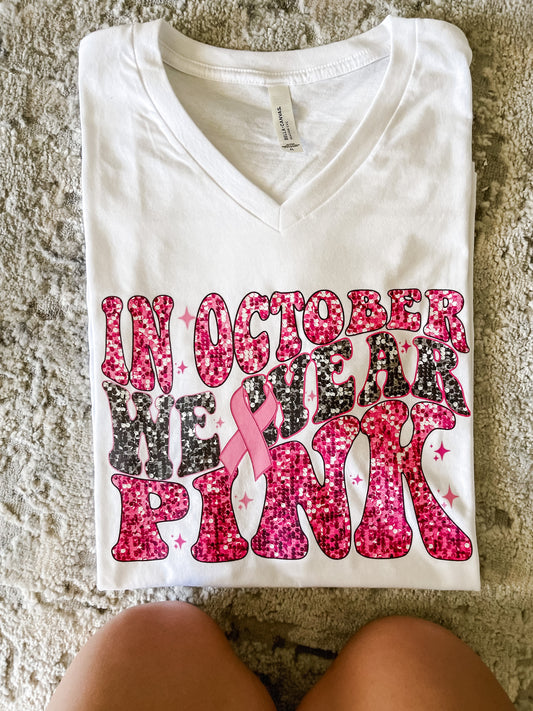 In October We Wear Pink Tee/Sweatshirt