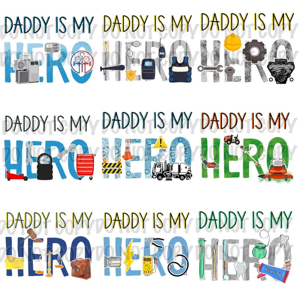 Daddy is my hero tee