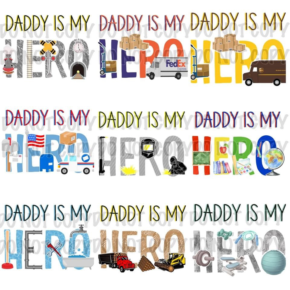 Daddy is my hero tee