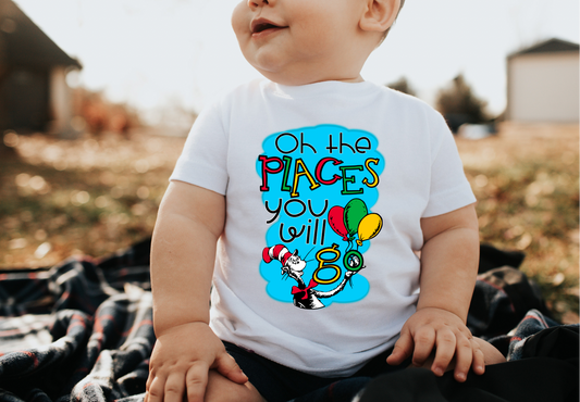 Oh the places you will go tee