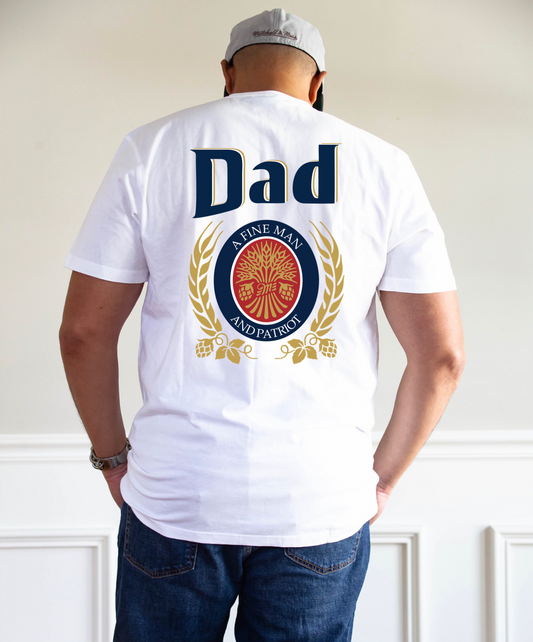 Dad - a fine man & patriot Tee